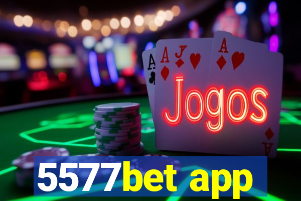 5577bet app